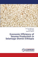 Economic Efficiency of Sesame Production in Selamago District Ethiopia 3659501239 Book Cover