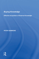 Buying Knowledge: Effective Acquisition of External Knowledge 1138621889 Book Cover