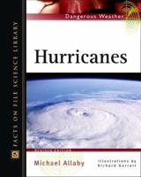 Hurricanes (Facts on File Dangerous Weather Series) 0816047952 Book Cover
