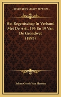 Het Regentschap In Verband Met De Artt. 196 En 19 Van De Grondwet (1893) 1167397223 Book Cover