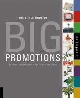 Little Book of Big Promotions 1592533558 Book Cover