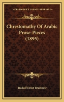 Chrestomathy of Classical Arabic Prose Literature (Porta Linguarum Orientalium) 1360829563 Book Cover