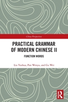 Practical Grammar of Modern Chinese II 0367563002 Book Cover