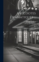 Anecdotes Dramatiques ...: Pièces De Théâtre. A-M 1021602566 Book Cover