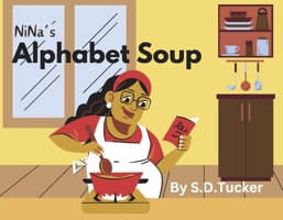 NiNa's Alphabet Soup B0F9NH93TY Book Cover