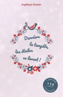 Derrière la tempête, les étoiles se lèvent !: Tome 2 (French Edition) 2958580652 Book Cover