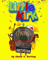 Little Kirk Learns to Play the Piano 1649454201 Book Cover
