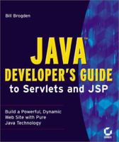 Java Developer's Guide to Servlets and JSP 0782128092 Book Cover