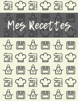 Mes recettes: 52 recettes avec notes et photos - Meilleur cadeau pour les passionn?s de la cuisine - Format version large (18 cm x 2 1654088498 Book Cover