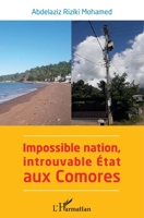 Impossible nation, introuvable État aux Comores (French Edition) 2343222312 Book Cover