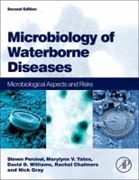 Microbiology of Waterborne Diseases: Microbiological Aspects and Risks 0125515707 Book Cover