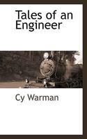 Tales of an Engineer with Rhymes of the Rail 111070965X Book Cover