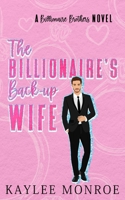 The Billionaire's Back-Up Wife B09RLSW8QZ Book Cover