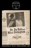 Dr. Du Bois and Miss Ovington 0881456209 Book Cover