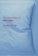 The Oxford Book of Dreams 0192820141 Book Cover