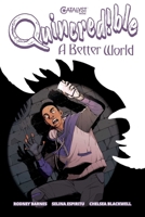 Quincredible: A Better World 163715898X Book Cover