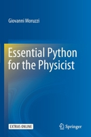 Essential Python for the Physicist 3030450295 Book Cover