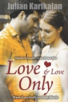 Love and Love Only 1521073600 Book Cover
