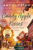 Candy Apple Kisses: A Sweet Romance Novel