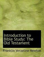 Introduction to Bible Study: The Old Testament 1115274546 Book Cover