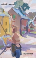 Plein Air: Poems B0F7K6PDMC Book Cover