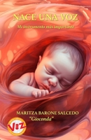 Nace una Voz (Spanish Edition) B0CL352WL3 Book Cover