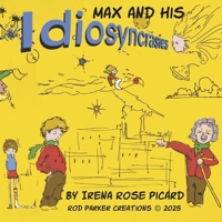 Max and His Idiosyncrasies B0G23M5ZJY Book Cover