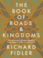 The Book of Roads and Kingdoms 0733342590 Book Cover