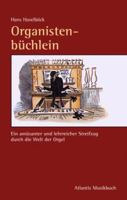 Organistenbuchlein: (German) 3254002628 Book Cover