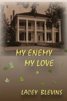 My Enemy My Love 1453810919 Book Cover