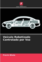 Veículo Robotizado Controlado por Voz 6205364778 Book Cover