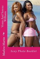 Venus And Serena Williams 149614421X Book Cover