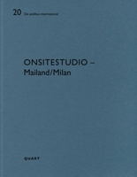 Onsitestudio - Milan: de Aedibus International 3037612150 Book Cover