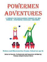 Powermen Adventures 1413485634 Book Cover