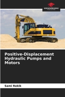 Positive-Displacement Hydraulic Pumps and Motors 6209894313 Book Cover