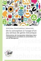 de La Conception A L Usage D Un Jeu Sa(c)Rieux de Ga(c)Nie Ma(c)Canique 3841626505 Book Cover