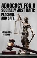 Advocacy For a Socially: Just Haiti B0DYF9VSV1 Book Cover