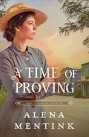 A Time of Proving (Home to Osceola) B0DWXLM9W3 Book Cover