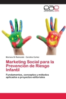 Marketing Social para la Prevención de Riesgo Infantil 3659002917 Book Cover