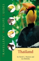 Thailand: Traveller's Wildlife Guide (Travellers' Wildlife Guides) 1566566940 Book Cover