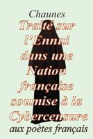 Trait� sur l'Ennui dans une nation fran�aise soumise � la cybercensure 154031541X Book Cover