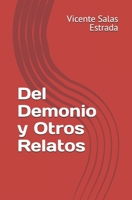 Del Demonio y Otros Relatos (Spanish Edition) B0FK21HQNB Book Cover