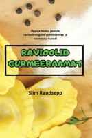 Ravioolid Gurmeeraamat (Estonian Edition) 1835831214 Book Cover