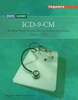 ICD-9-CM Expert for Home Health Services, Nursing Facilities, and Hospices, Volumes 1, 2, & 3, 2005 1563375907 Book Cover