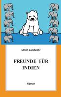 Freunde für Indien 3744834662 Book Cover