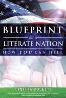Blueprint for a Literate Nation How You Can Help 1493104691 Book Cover