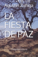 LA FIESTA DE PAZ: Chiquián Cultura B08RRDTKD8 Book Cover