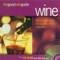 The Good Web Guide to Wine (Good Web Guide) 1903282047 Book Cover