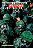 Chemical and Biological Weapons in Our Times (Single Title: Social Studies: Current Events) 0531118525 Book Cover
