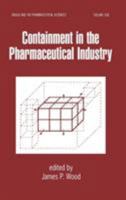 Containment in the Pharmaceutical Industry 0824703979 Book Cover